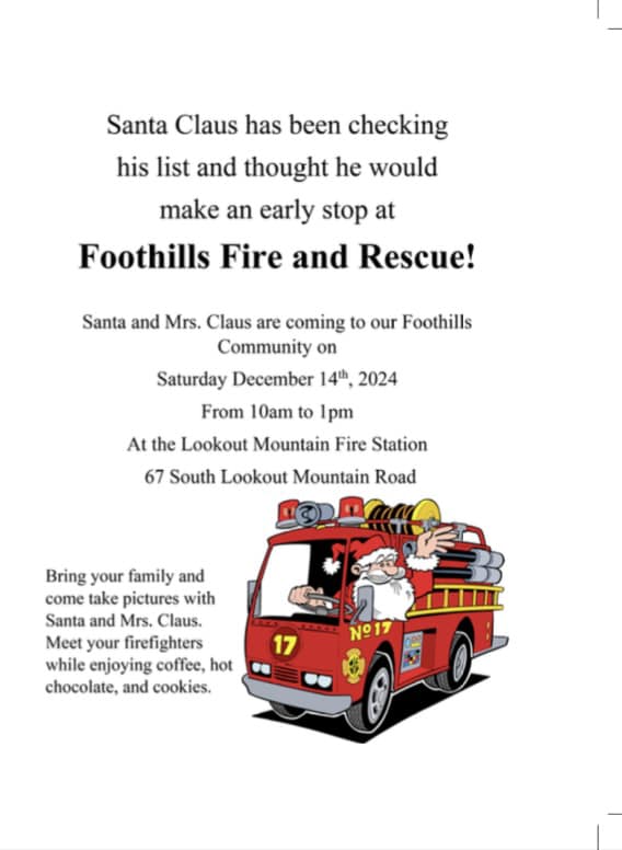 Santa is coming to Foothills Fire 12/14/24